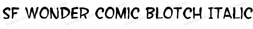 SF Wonder Comic Blotch Italic字体转换